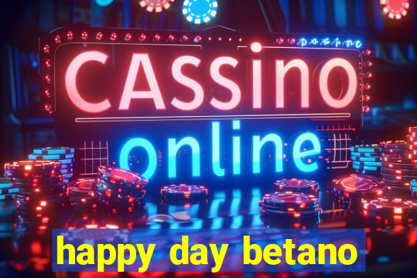 happy day betano